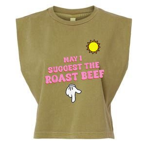 May I Suggest The Roast Beef For Women M Garment-Dyed Women's Muscle Tee