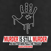 Murder Is Still Murder No Matter Who Pulls The Trigger 7 Panel Mesh Trucker Snapback Hat