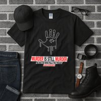 Murder Is Still Murder No Matter Who Pulls The Trigger Tall T-Shirt