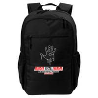 Murder Is Still Murder No Matter Who Pulls The Trigger Backpack
