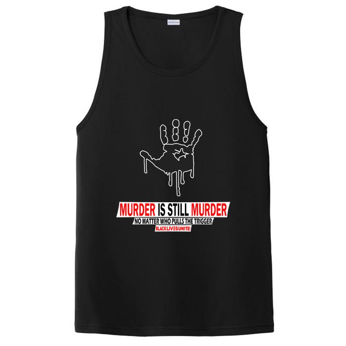 Murder Is Still Murder No Matter Who Pulls The Trigger PosiCharge Competitor Tank