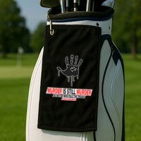 Murder Is Still Murder No Matter Who Pulls The Trigger Golf Towel