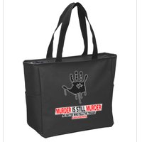 Murder Is Still Murder No Matter Who Pulls The Trigger Zip Tote Bag