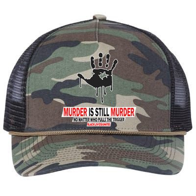 Murder Is Still Murder No Matter Who Pulls The Trigger Retro Rope Trucker Hat Cap