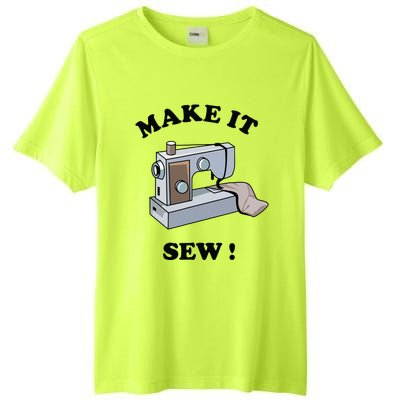 Make It Sew Funny Sewing Machine Joke Tall Fusion ChromaSoft Performance T-Shirt