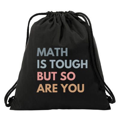 Math Is So Touch But You Are Drawstring Bag