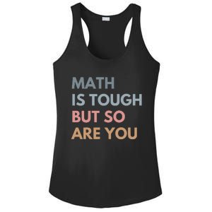 Math Is So Touch But You Are Ladies PosiCharge Competitor Racerback Tank