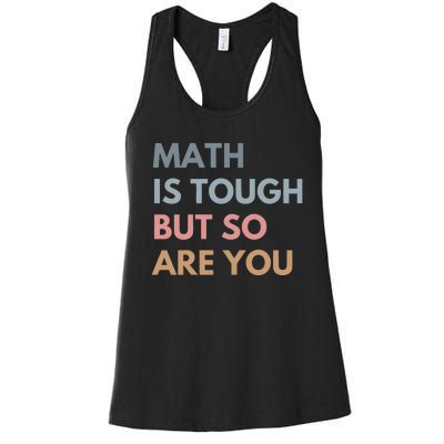 Math Is So Touch But You Are Women's Racerback Tank