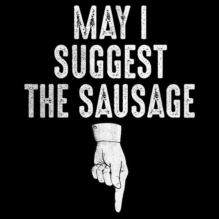May I Suggest The Sausage Performance Shirt