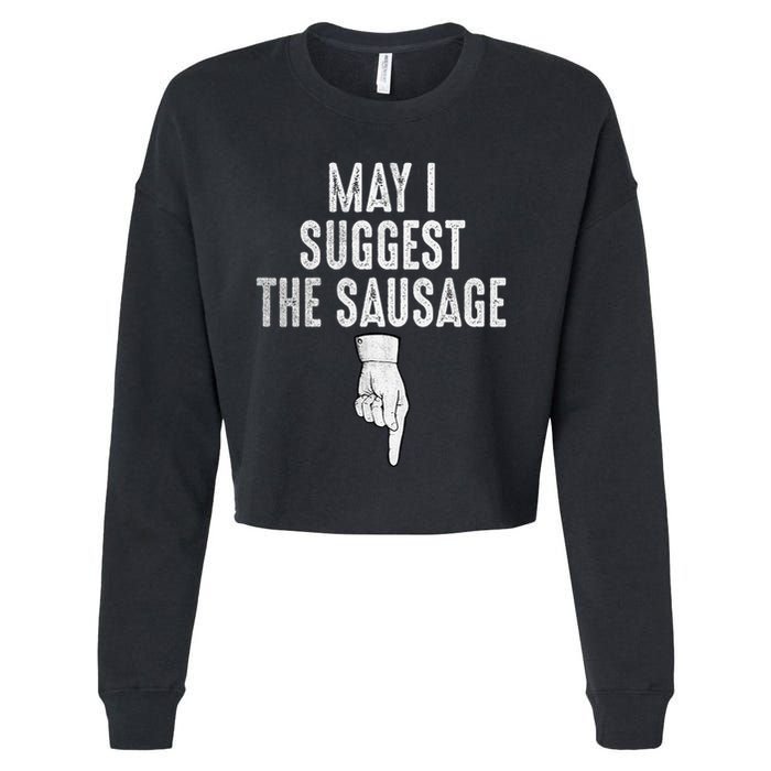 May I Suggest The Sausage Cropped Pullover Crew