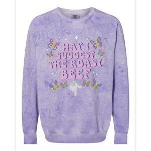 May I Suggest The Roast Beef Funny Embarrassing Colorblast Crewneck Sweatshirt