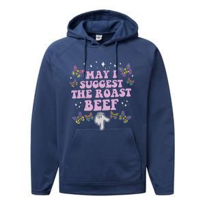 May I Suggest The Roast Beef Funny Embarrassing Performance Fleece Hoodie