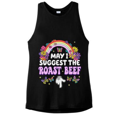 May I Suggest The Roast Beef Embarrassing Ladies PosiCharge Tri-Blend Wicking Tank