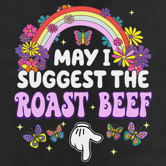 May I Suggest The Roast Beef Embarrassing Garment-Dyed Fleece Hoodie
