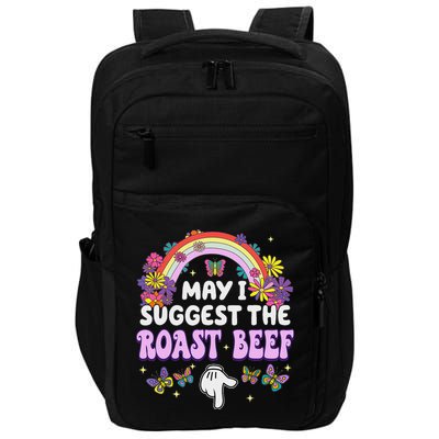 May I Suggest The Roast Beef Embarrassing Impact Tech Backpack