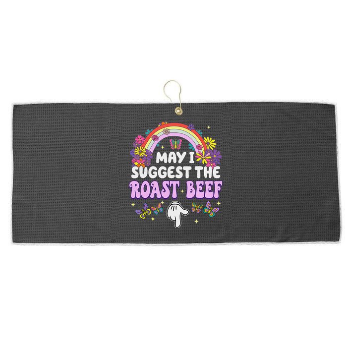 May I Suggest The Roast Beef Embarrassing Large Microfiber Waffle Golf Towel