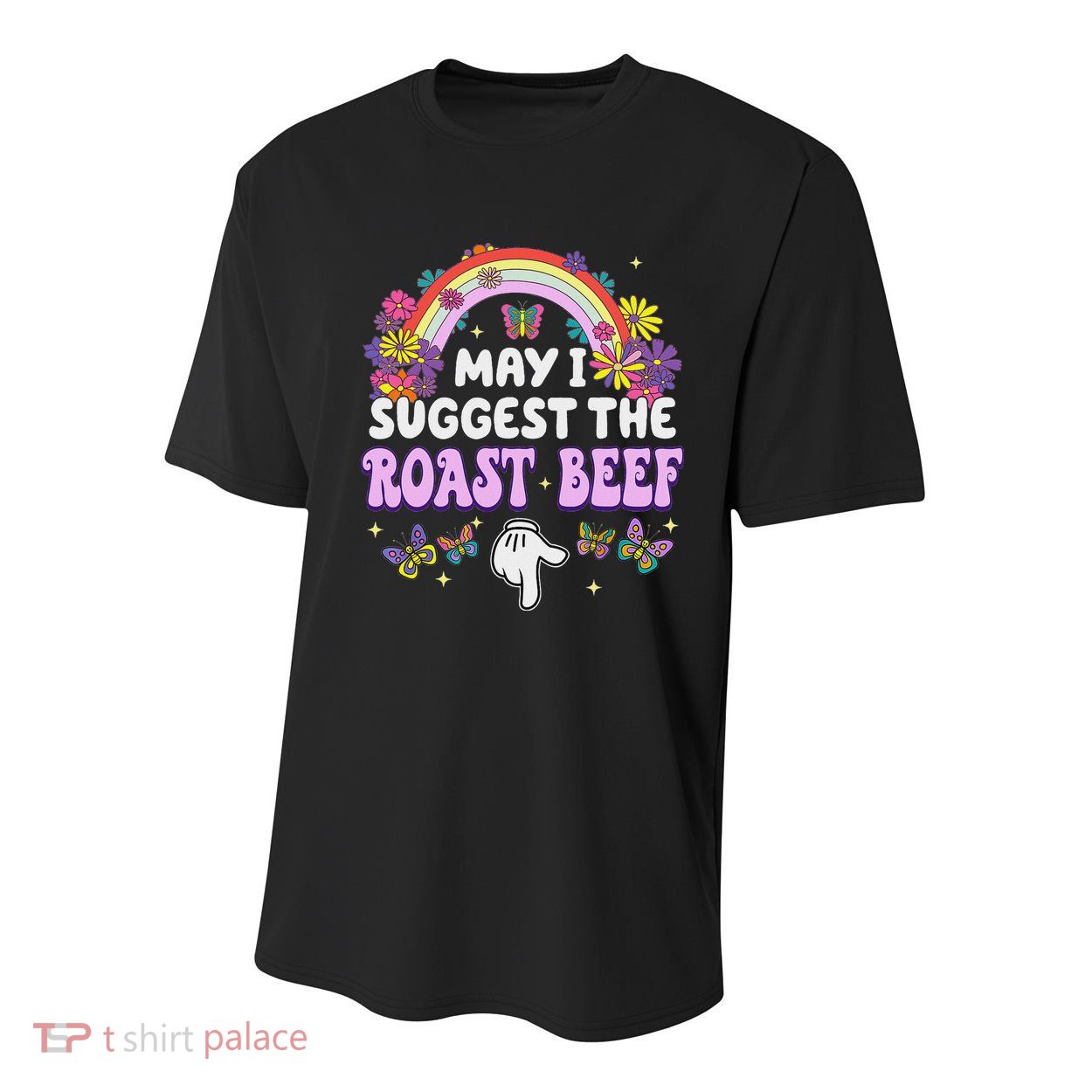 May I Suggest The Roast Beef Embarrassing Youth Performance Sprint T-Shirt