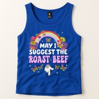 May I Suggest The Roast Beef Embarrassing Tank Top