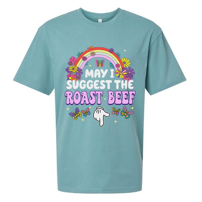 May I Suggest The Roast Beef Embarrassing Sueded Cloud Jersey T-Shirt