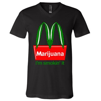 Marijuana IM Smokin It Funny Quote V-Neck T-Shirt