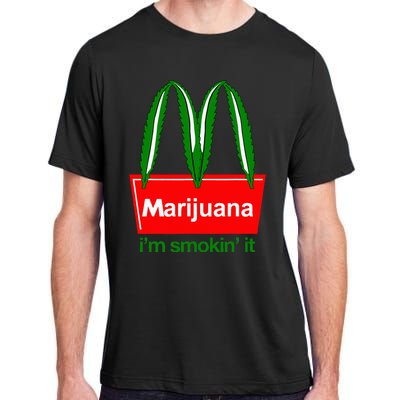 Marijuana IM Smokin It Funny Quote Adult ChromaSoft Performance T-Shirt