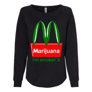 Marijuana IM Smokin It Funny Quote Womens California Wash Sweatshirt