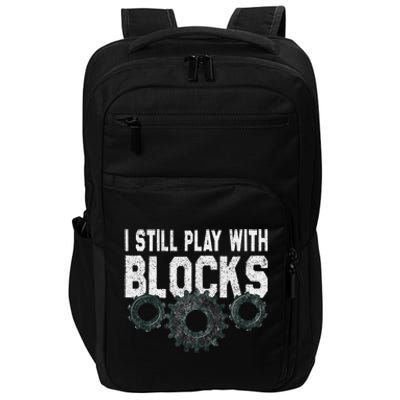 Mechanic I Still Play With Blocks Funny Impact Tech Backpack