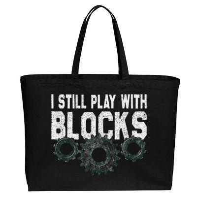 Mechanic I Still Play With Blocks Funny Cotton Canvas Jumbo Tote