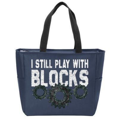 Mechanic I Still Play With Blocks Funny Zip Tote Bag