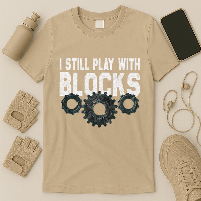 Mechanic I Still Play With Blocks Funny T-Shirt