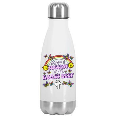 May I Suggest The Roast Beef Funny Embarrassing Adult Humor Gift Stainless Steel Insulated Water Bottle