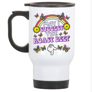 May I Suggest The Roast Beef Funny Embarrassing Adult Humor Gift Stainless Steel Travel Mug