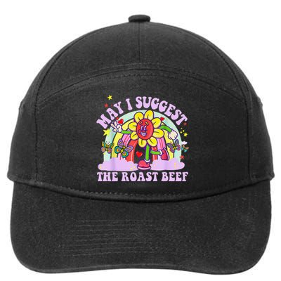 May I Suggest The Roast Beef Funny Embarrassing Adult Humor 7-Panel Snapback Hat