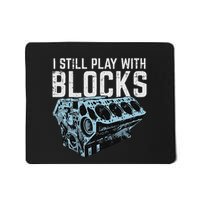 Mechanic I Still Play With Blocks Funny Car Engine Women Mousepad