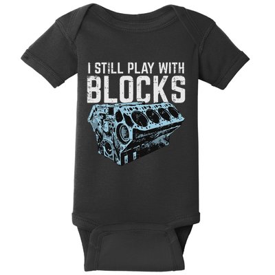 Mechanic I Still Play With Blocks Funny Car Engine Women Baby Bodysuit