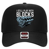 Mechanic I Still Play With Blocks Funny Car Engine High Crown Mesh Back Trucker Hat