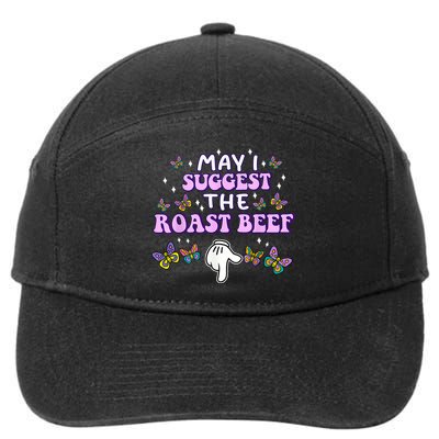 May I Suggest The Roast Beef Funny Embarrassing Adult Humor 7-Panel Snapback Hat