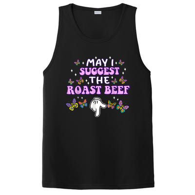 May I Suggest The Roast Beef Funny Embarrassing Adult Humor PosiCharge Competitor Tank