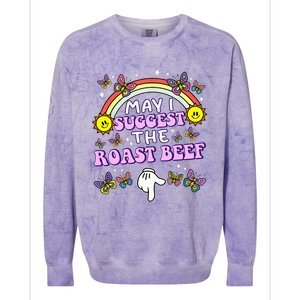 May I Suggest The Roast Beef Funny Embarrassing Colorblast Crewneck Sweatshirt