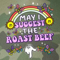 May I Suggest The Roast Beef Funny Embarrassing Legacy Tie Dye Trucker Hat