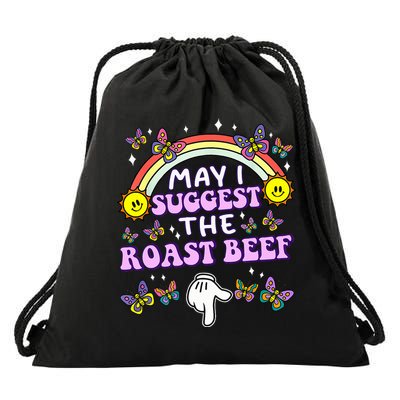 May I Suggest The Roast Beef Funny Embarrassing Drawstring Bag