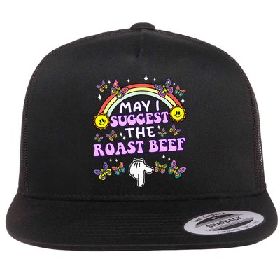 May I Suggest The Roast Beef Funny Embarrassing Flatbill Hat