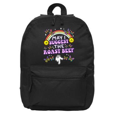 May I Suggest The Roast Beef Funny Embarrassing 16 in Basic Backpack