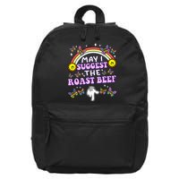 May I Suggest The Roast Beef Funny Embarrassing 16 in Basic Backpack