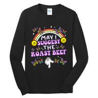 May I Suggest The Roast Beef Funny Embarrassing Tall Long Sleeve T-Shirt