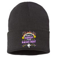 May I Suggest The Roast Beef Funny Embarrassing Sustainable Knit Beanie