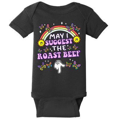 May I Suggest The Roast Beef Funny Embarrassing Baby Bodysuit