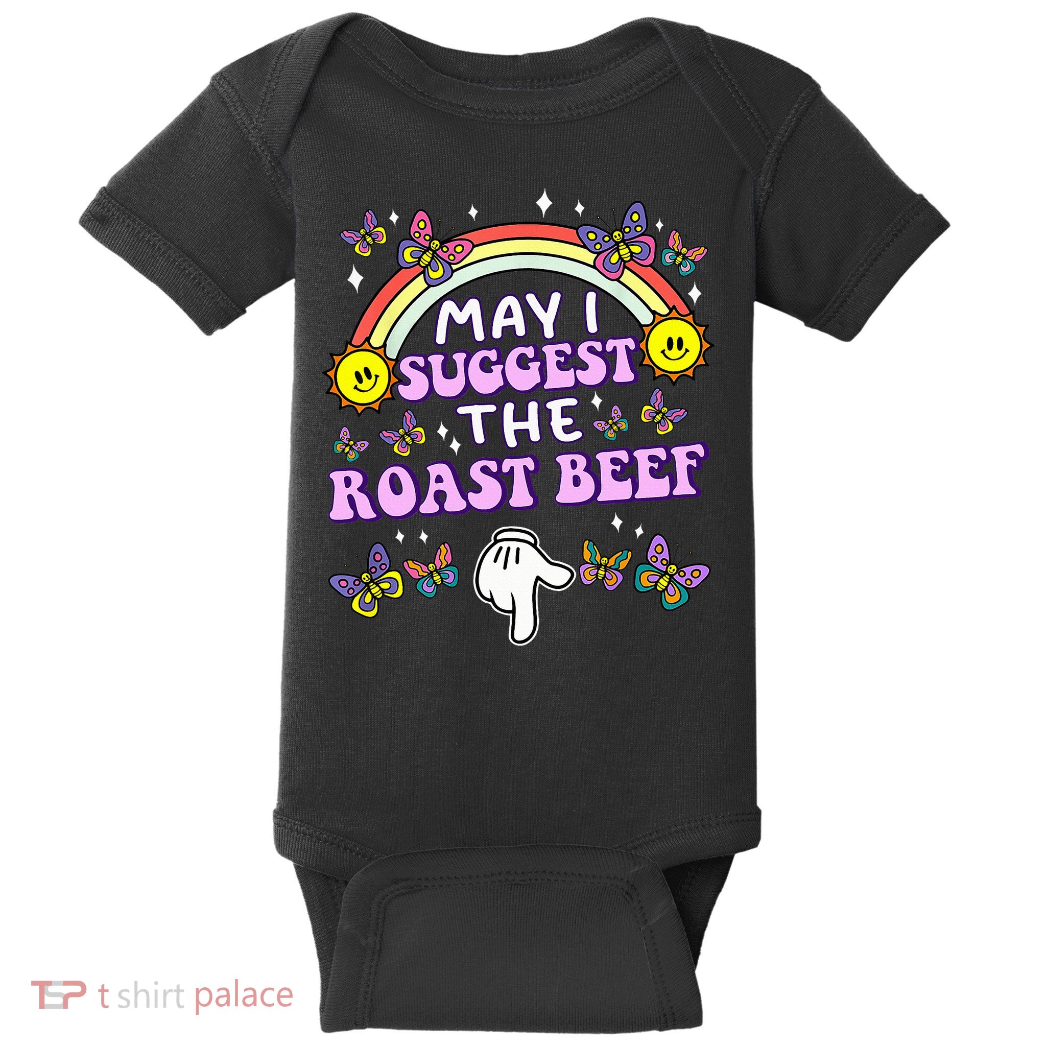 May I Suggest The Roast Beef Funny Embarrassing Baby Bodysuit