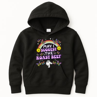 May I Suggest The Roast Beef Funny Embarrassing Kids Hoodie