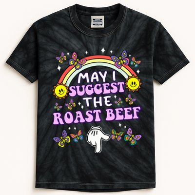 May I Suggest The Roast Beef Funny Embarrassing Kids Tie-Dye T-Shirt